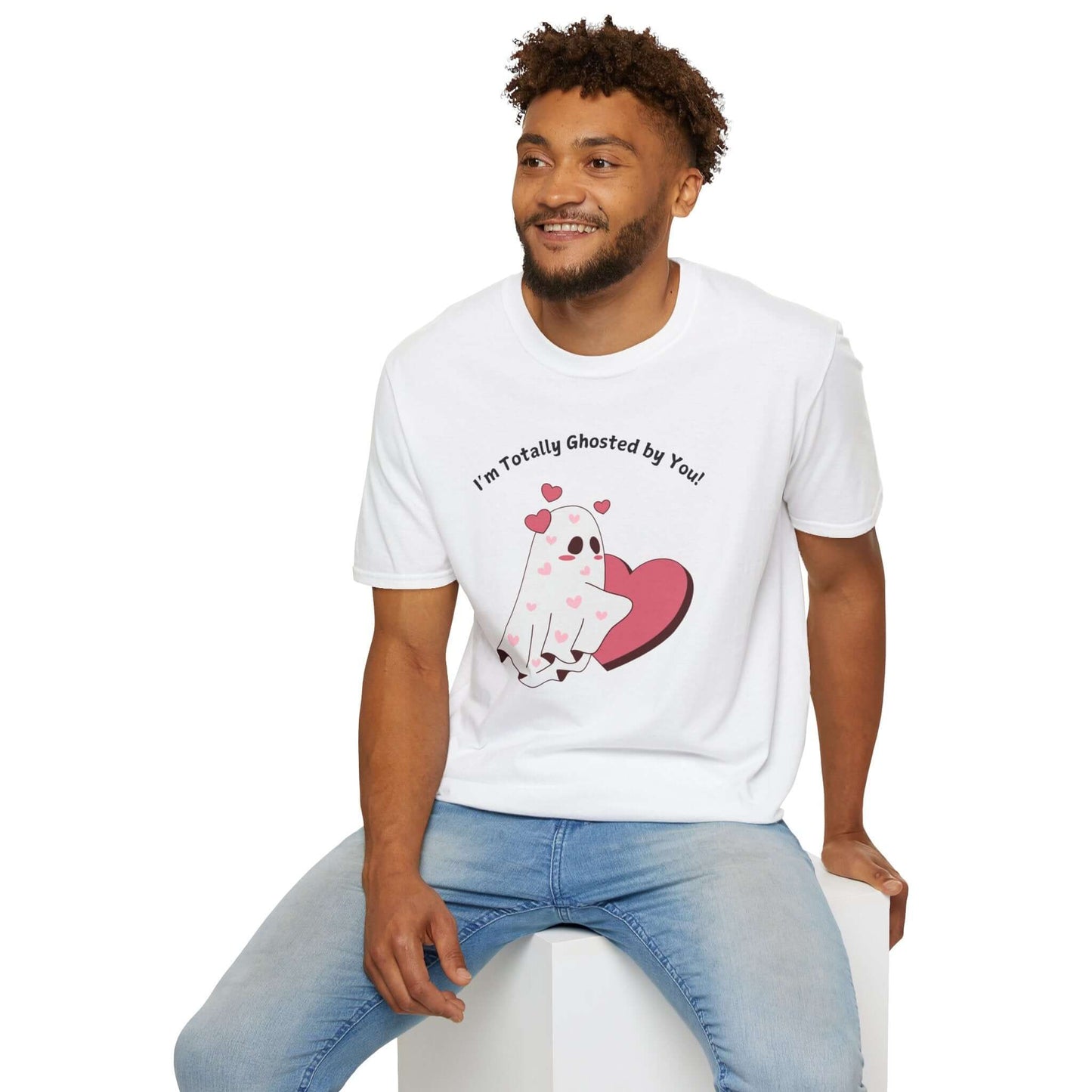 I'm Totally Ghosted By You! Funny Softstyle T-Shirt