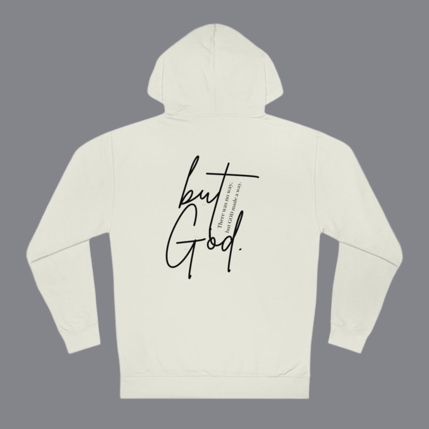 But God Hooded Sweatshirt