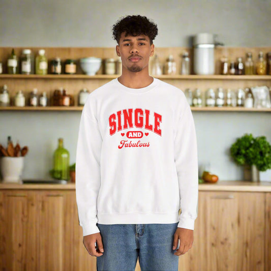 Single and Fabulous Crewneck Sweatshirt