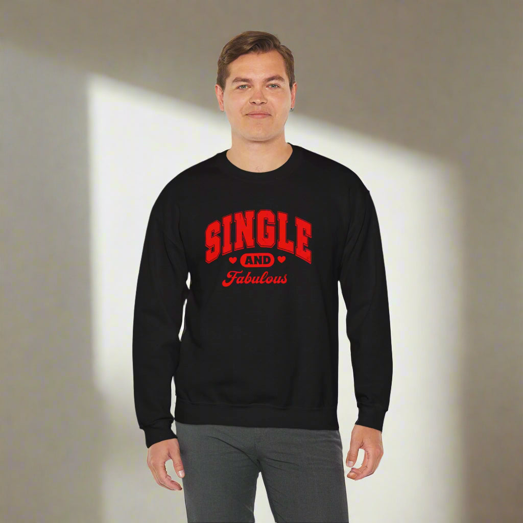 Single and Fabulous Crewneck Sweatshirt