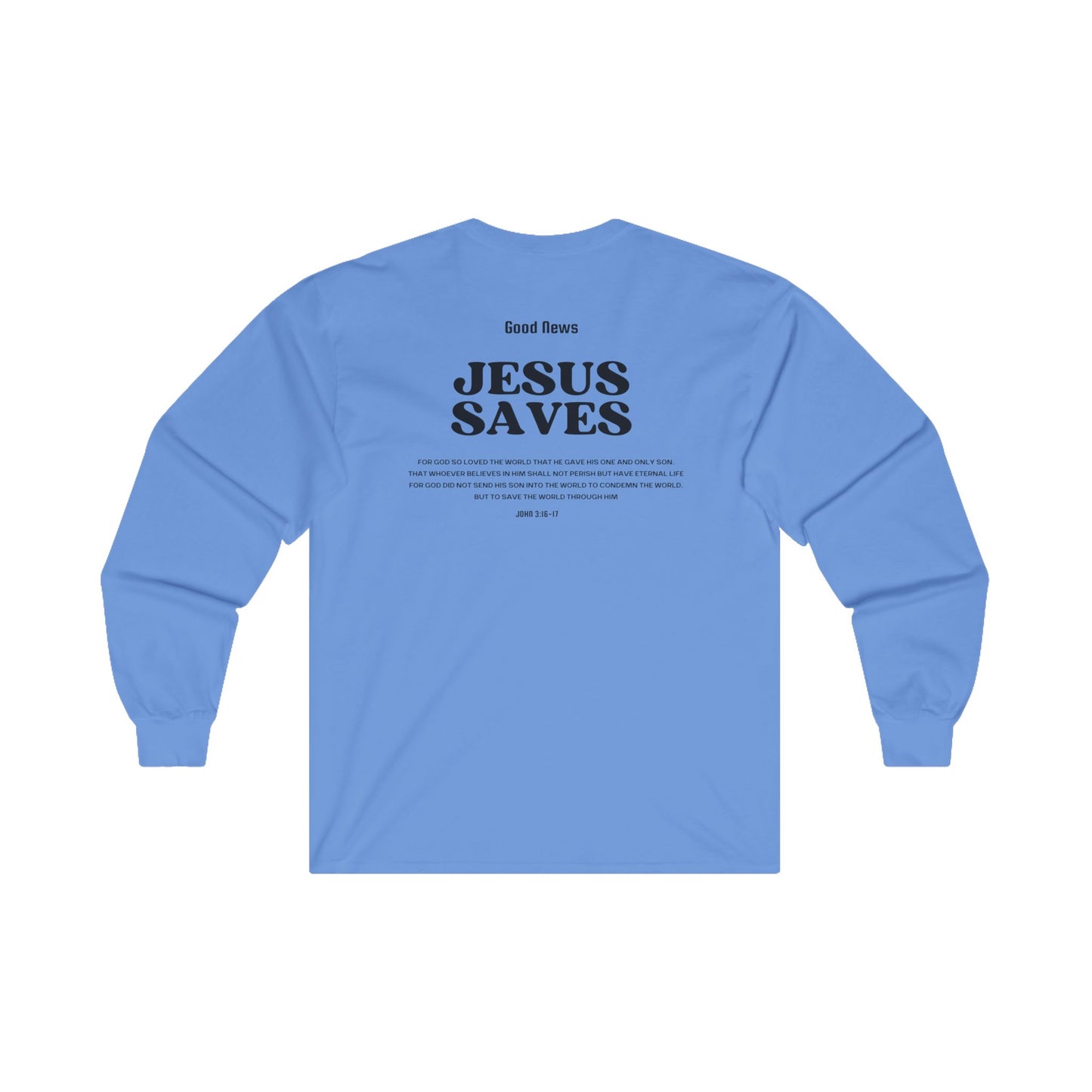 Good News Jesus Saves Long Sleeve Tee