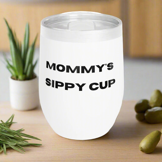 Mommy’s Sip & Smile  Insulated Wine Tumbler