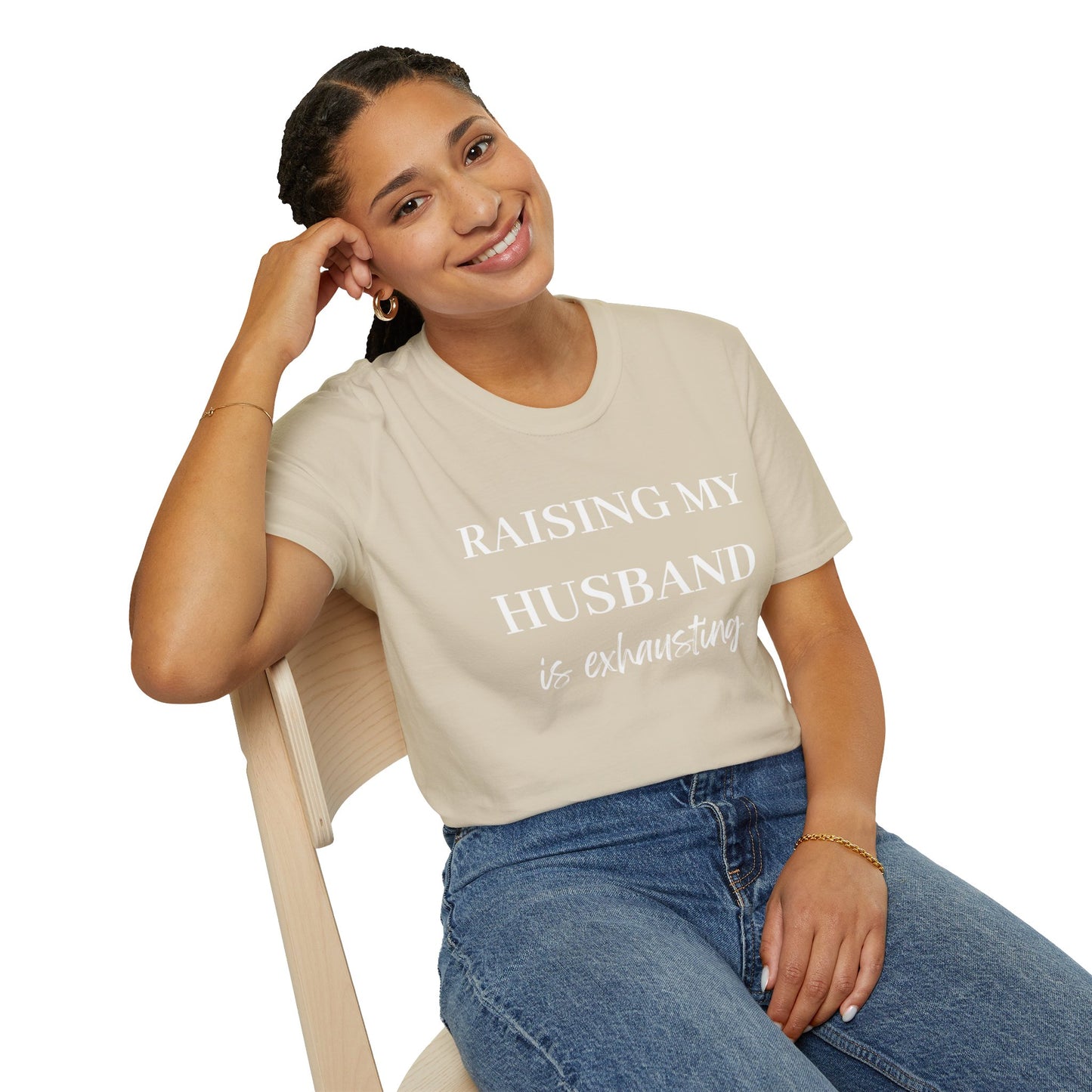 Raising My Husband is Exhausting T Shirt