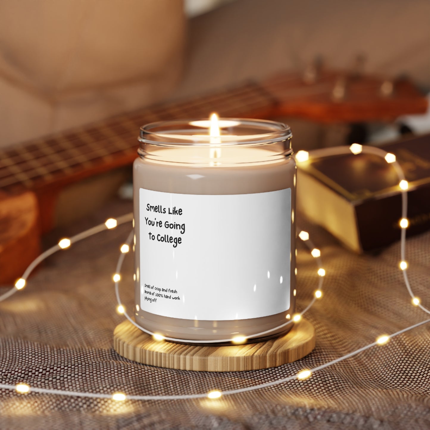 Smells Like You're Going to College Scented Soy Candle