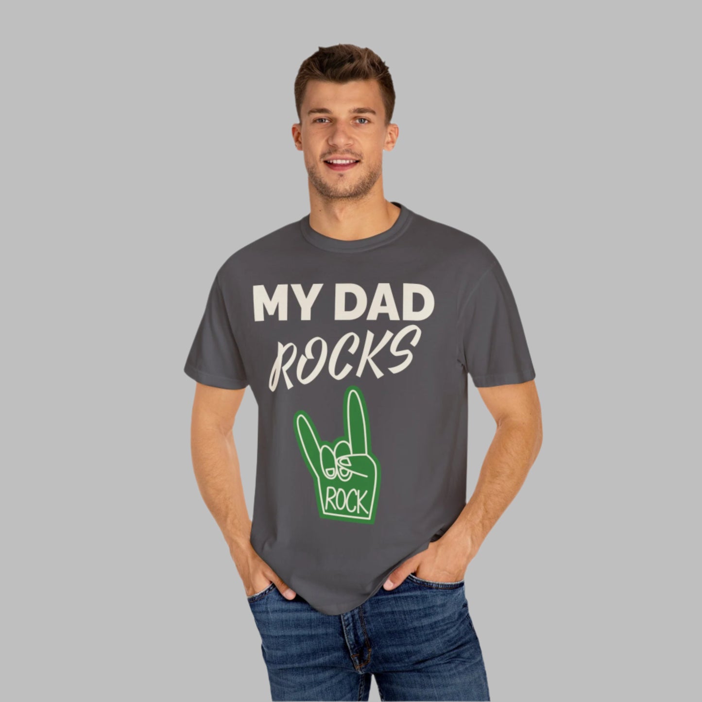 MY DAD ROCKS T Shirt