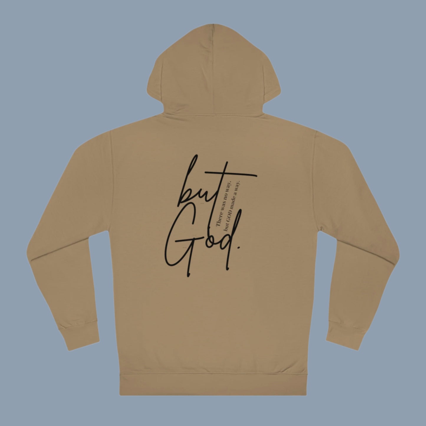 But God Hooded Sweatshirt
