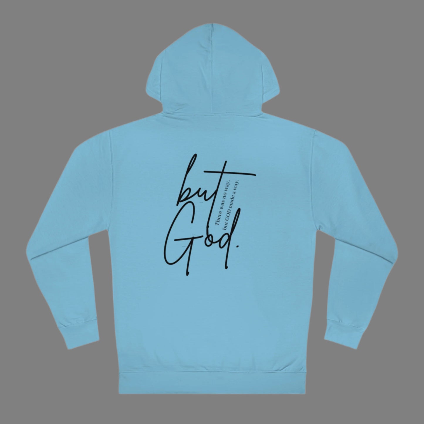But God Hooded Sweatshirt