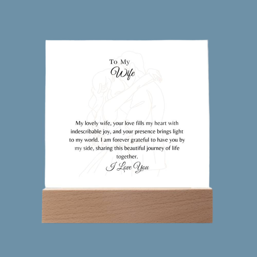 To My Wife I am Forever Grateful