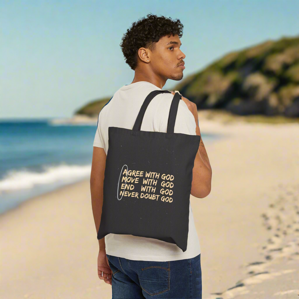 Inspirational Cotton Canvas Tote Bag - "Agree with God, Move with God, End with God, Never Doubt God"