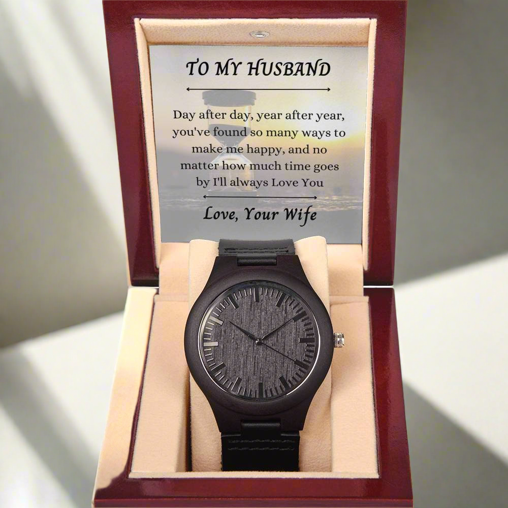 Husband No Matter How Much times Passes- Wood Watch