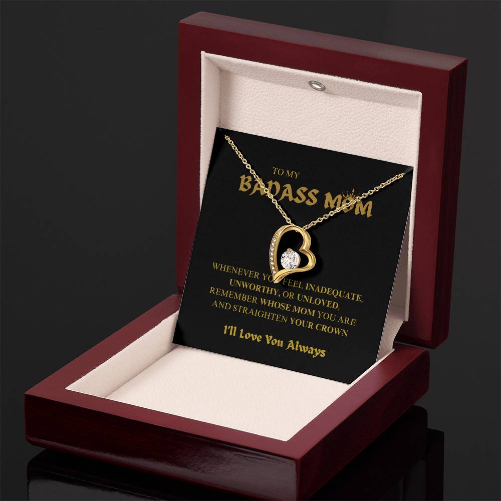 To My BADASS MOM - I'll Love You Always Necklace