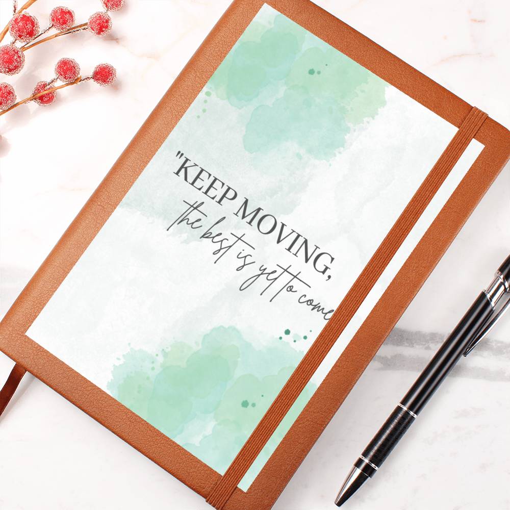The Best Is Yet To Come Leather Journal