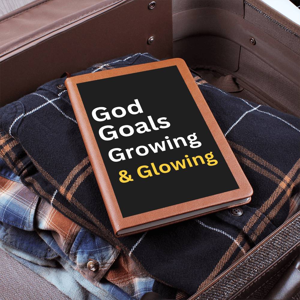 God, Goals, Growing & Glowing Journal