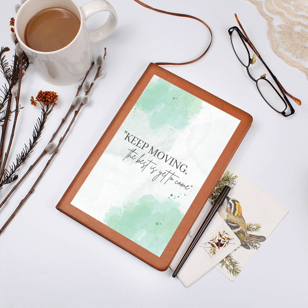 The Best Is Yet To Come Leather Journal