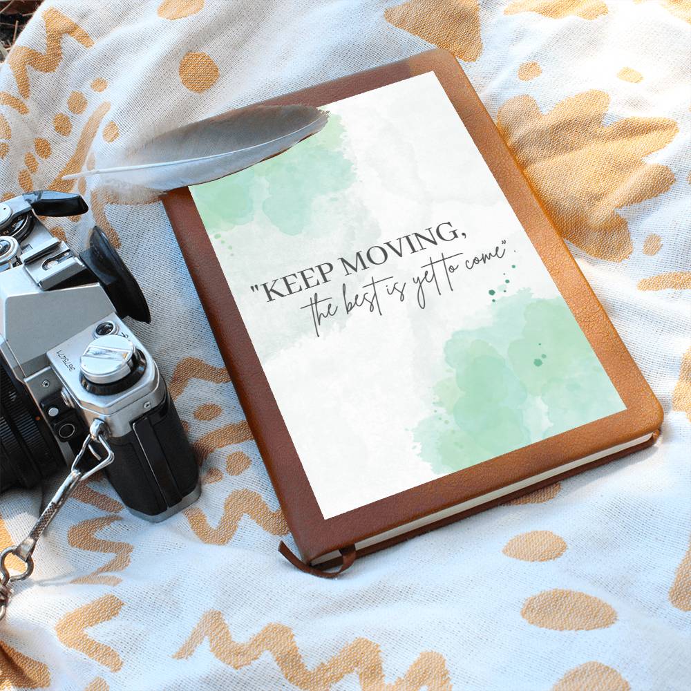 The Best Is Yet To Come Leather Journal