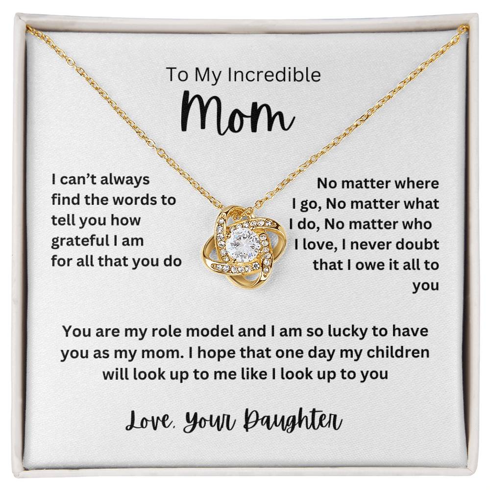 For My Incredible Mom Necklace