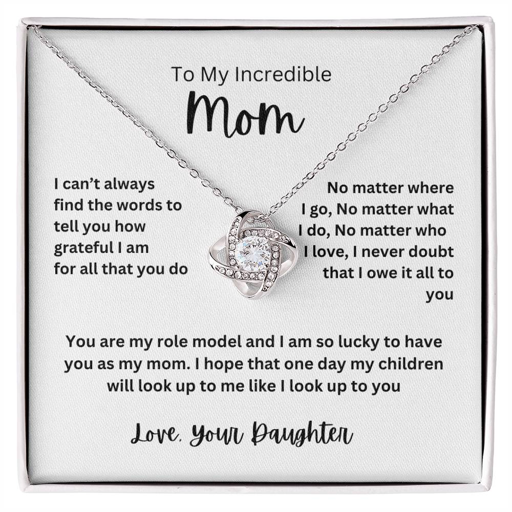For My Incredible Mom Necklace