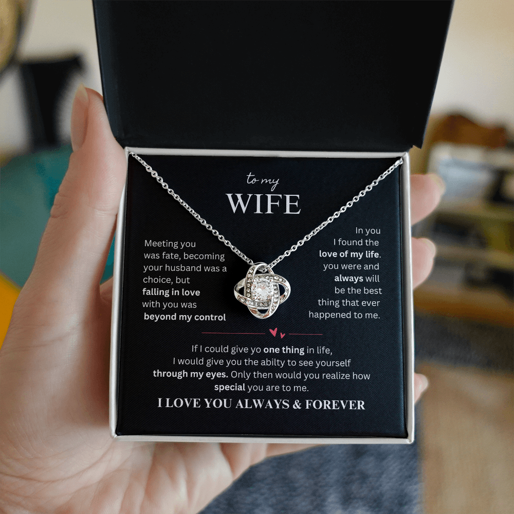 To My Wife - The Best Thing That Ever Happened to Me Love Knot Necklace