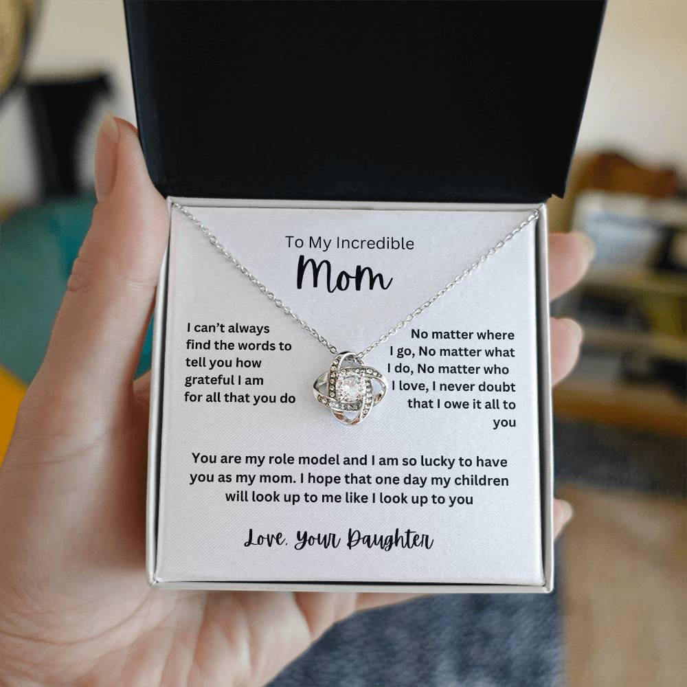 For My Incredible Mom Necklace