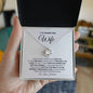 To My Smoking HOT Wife - Forever Loved Necklace
