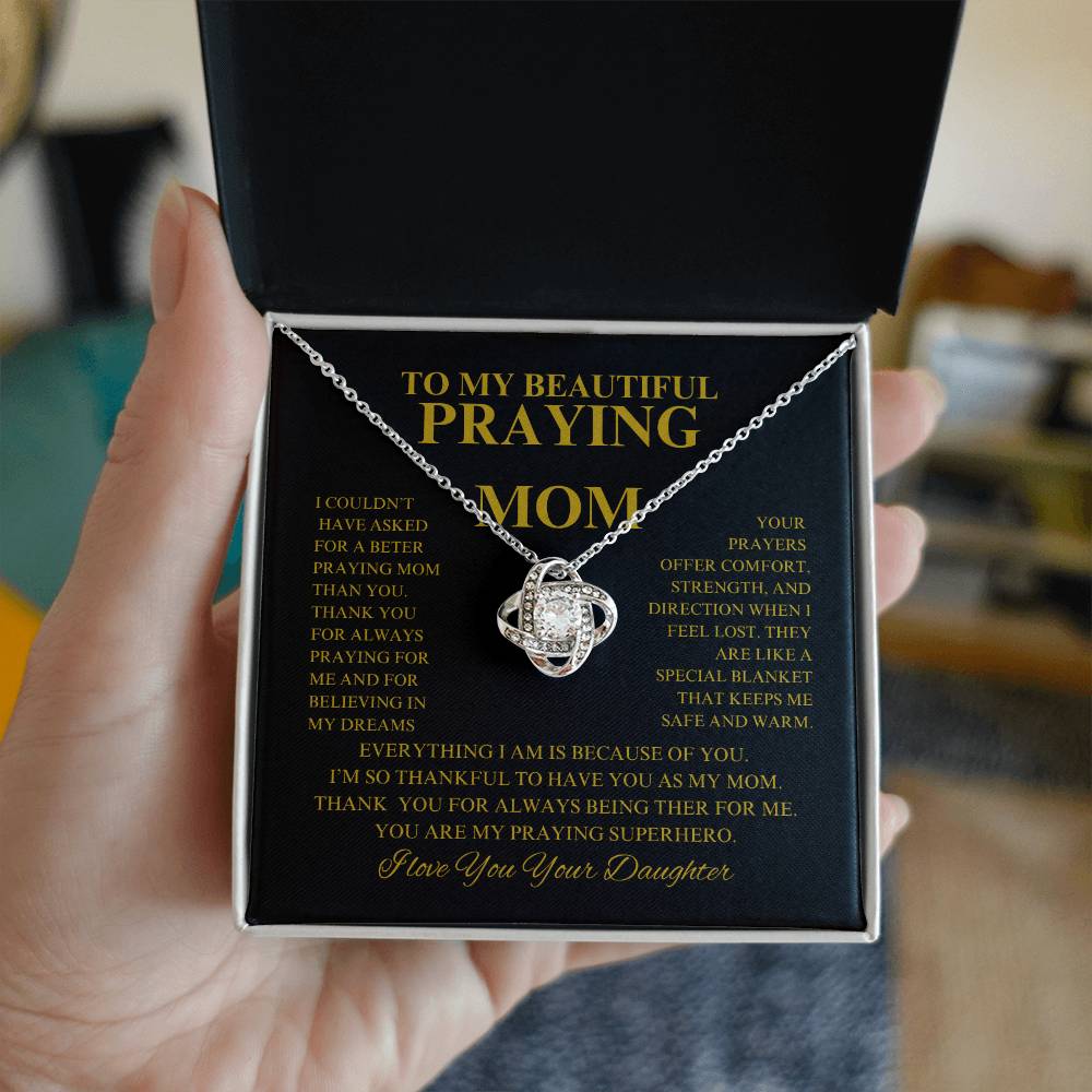 Praying Mom- Love Knot