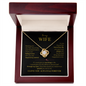 To My Wife - You Are My Greatest Gift Necklace