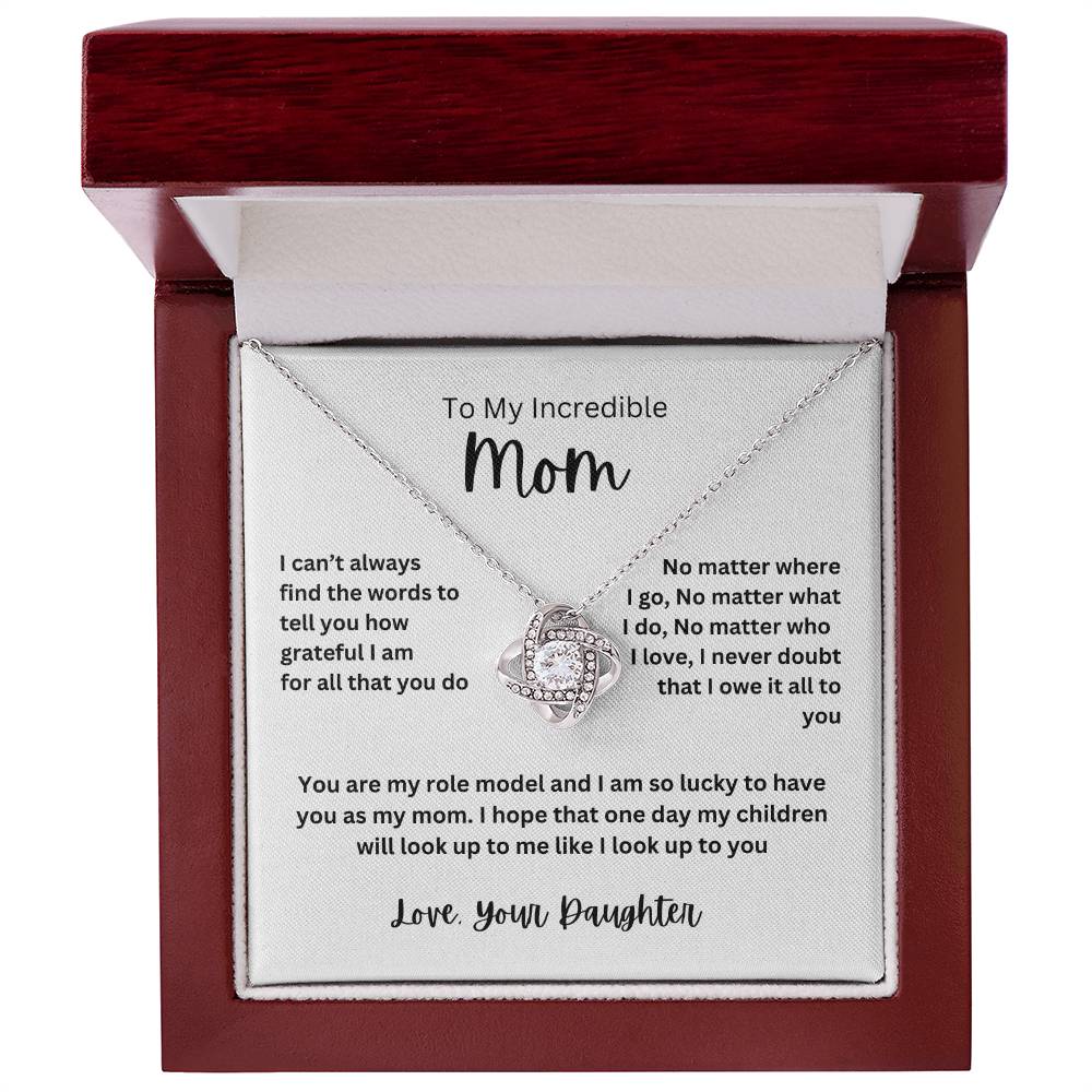 For My Incredible Mom Necklace