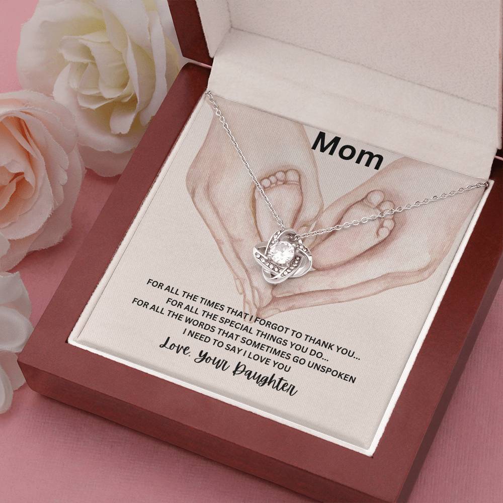 Mom for all the times I forgot to say Thank you Necklace