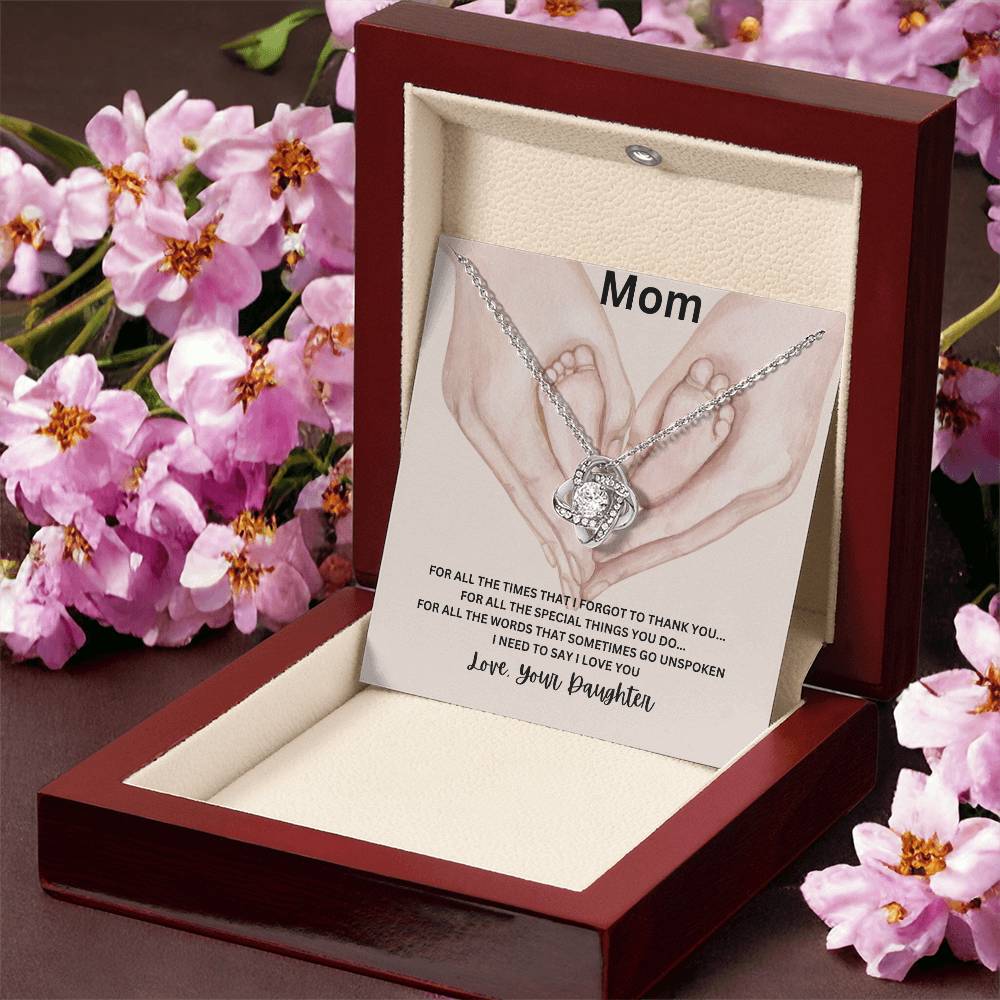 Mom for all the times I forgot to say Thank you Necklace