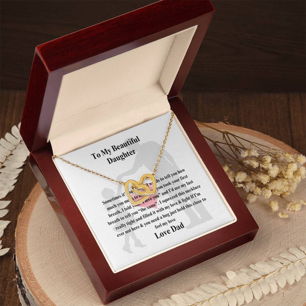 To My Beautiful Daughter- Love Dad- Interlocking Heart