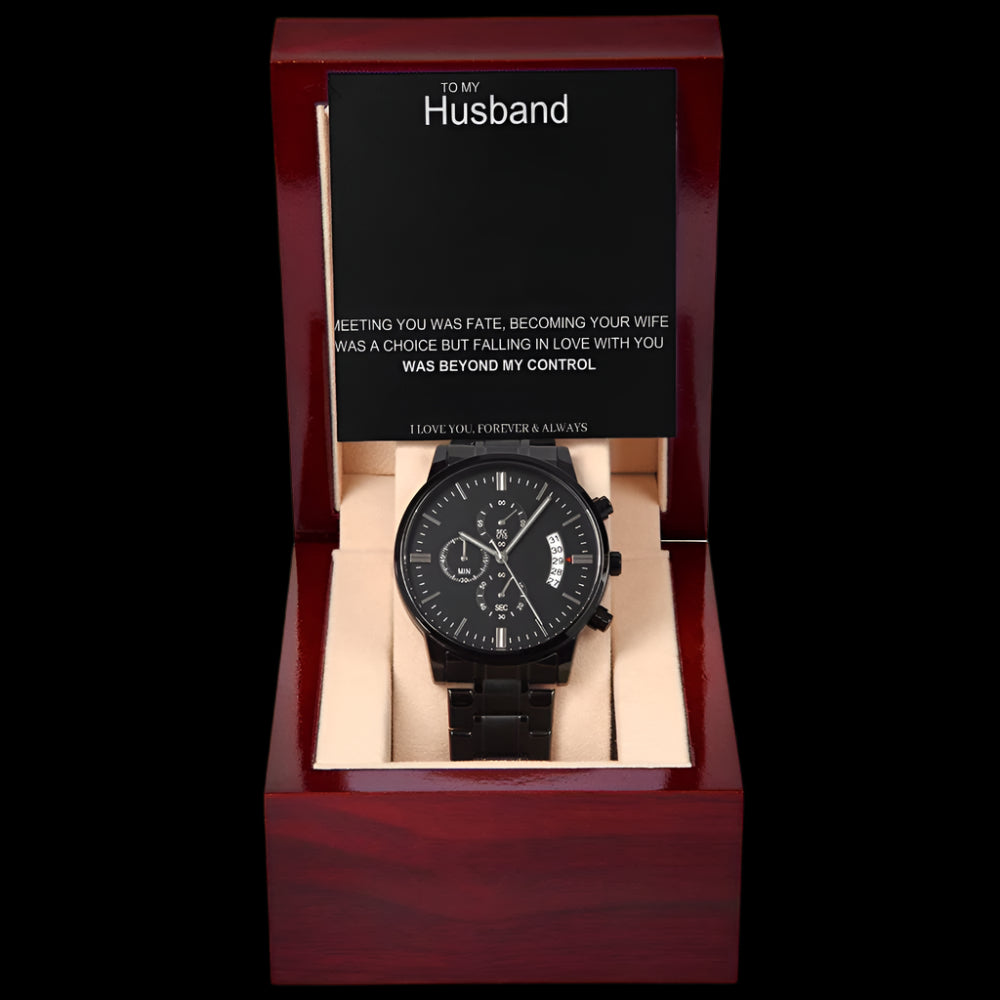 To My Husband Chronograph Watch- It was beyond my control