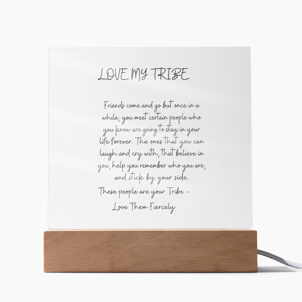 Your Tribe Forever - Meaningful Friendship Acrylic Plaque | Best Friend Gift