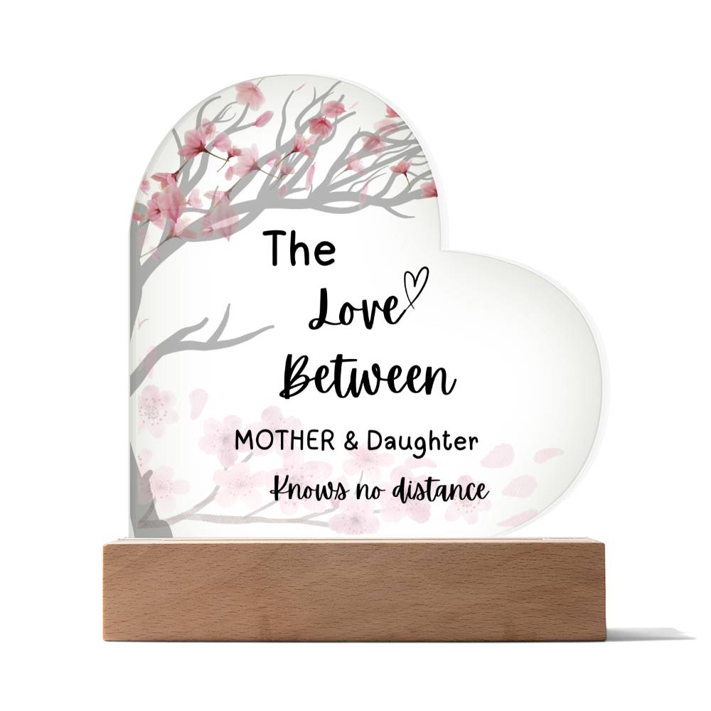 Love Between Mother and Daughter Heart acrylic Plaque