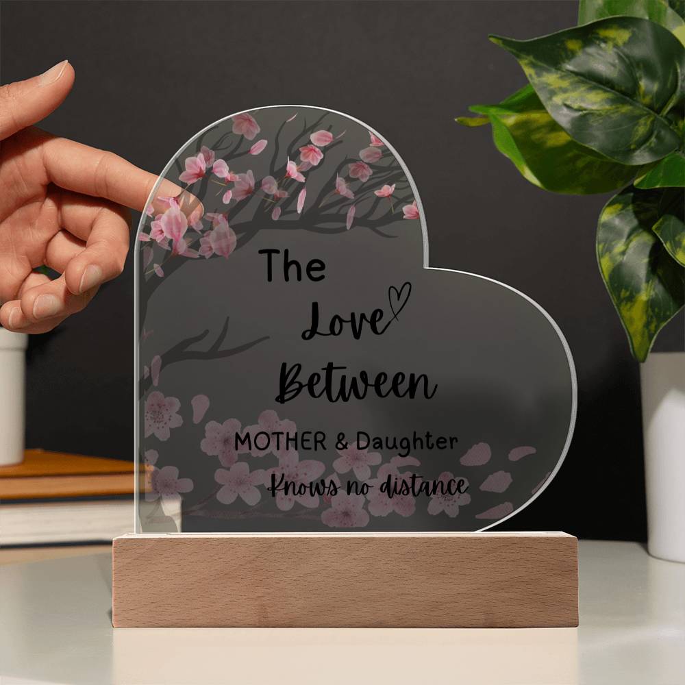 Love Between Mother and Daughter Heart acrylic Plaque