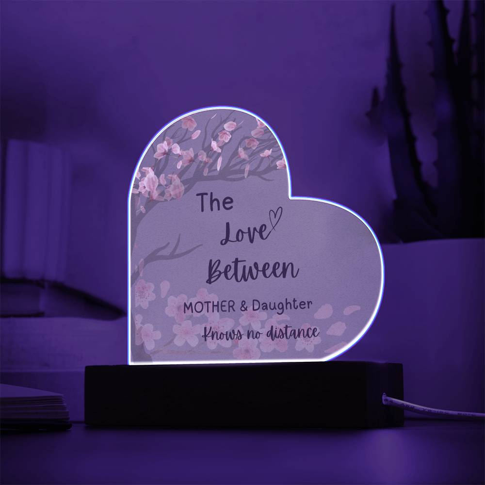 Love Between Mother and Daughter Heart acrylic Plaque