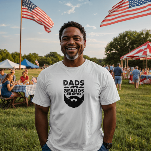 Dads with Beards Are Better Graphic Tee