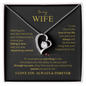 To My Wife - The Love of My Life Forever LoveNecklace