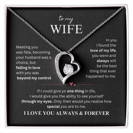 To My Wife - My Fate, My Love Forever Love Necklace