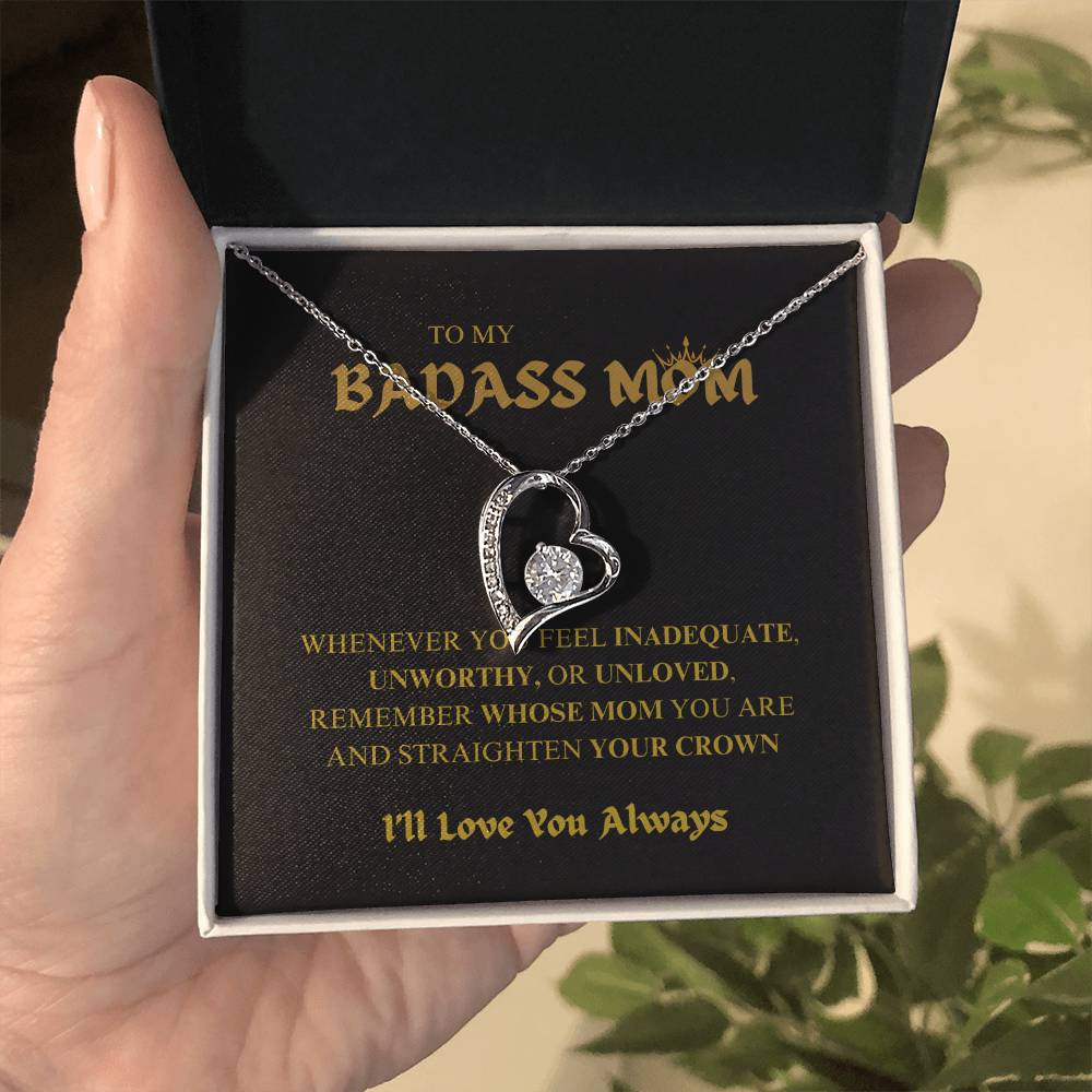 To My BADASS MOM - I'll Love You Always Necklace