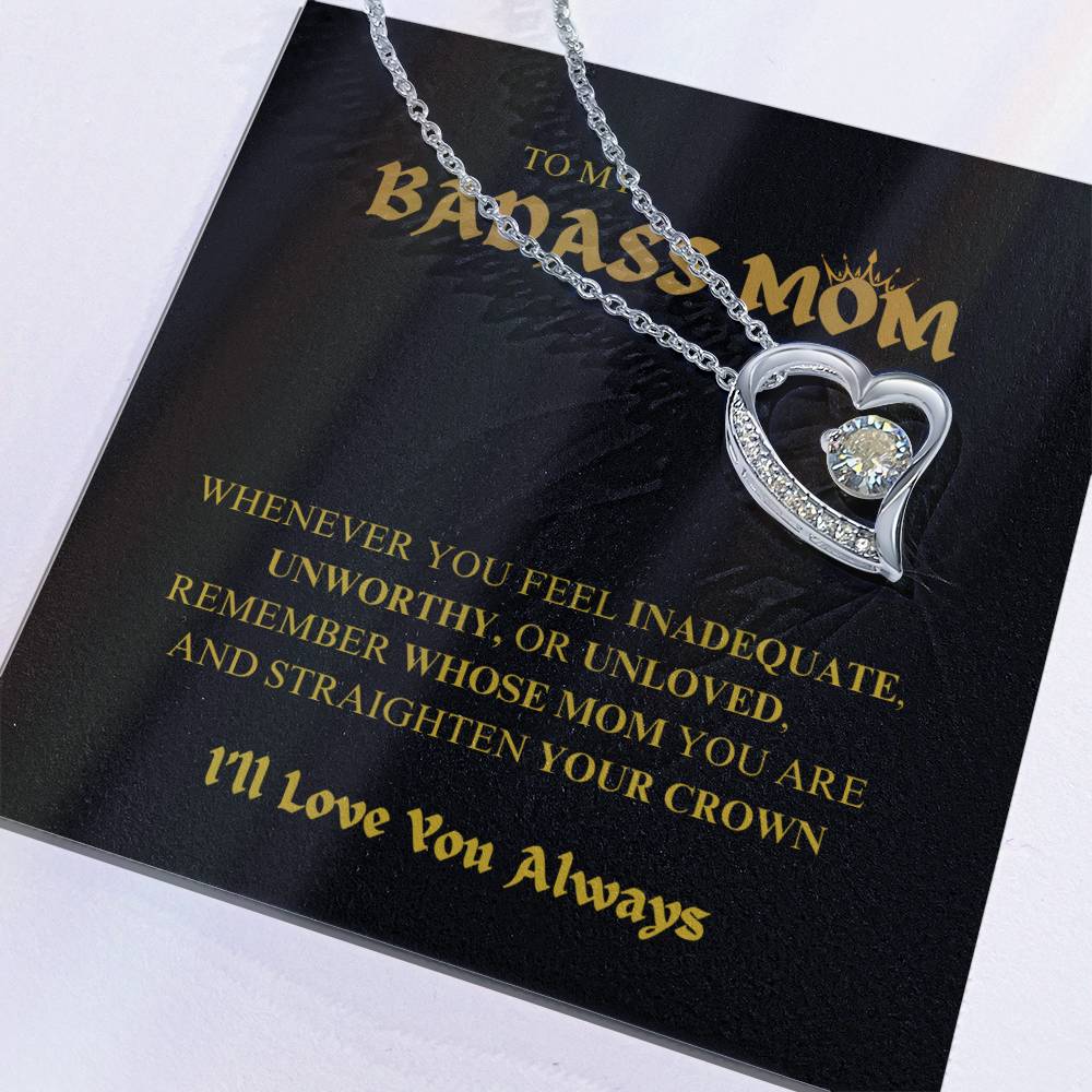 To My BADASS MOM - I'll Love You Always Necklace