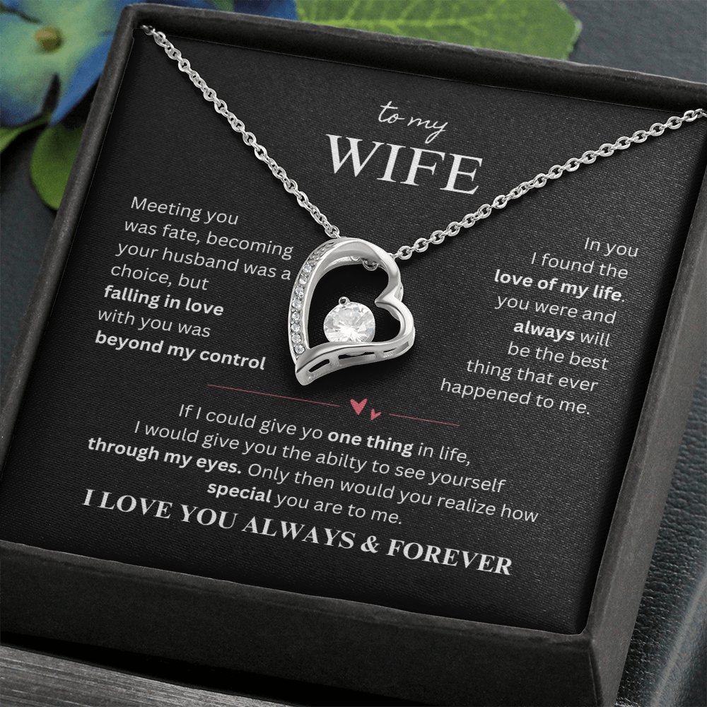 To My Wife - My Fate, My Love Forever Love Necklace