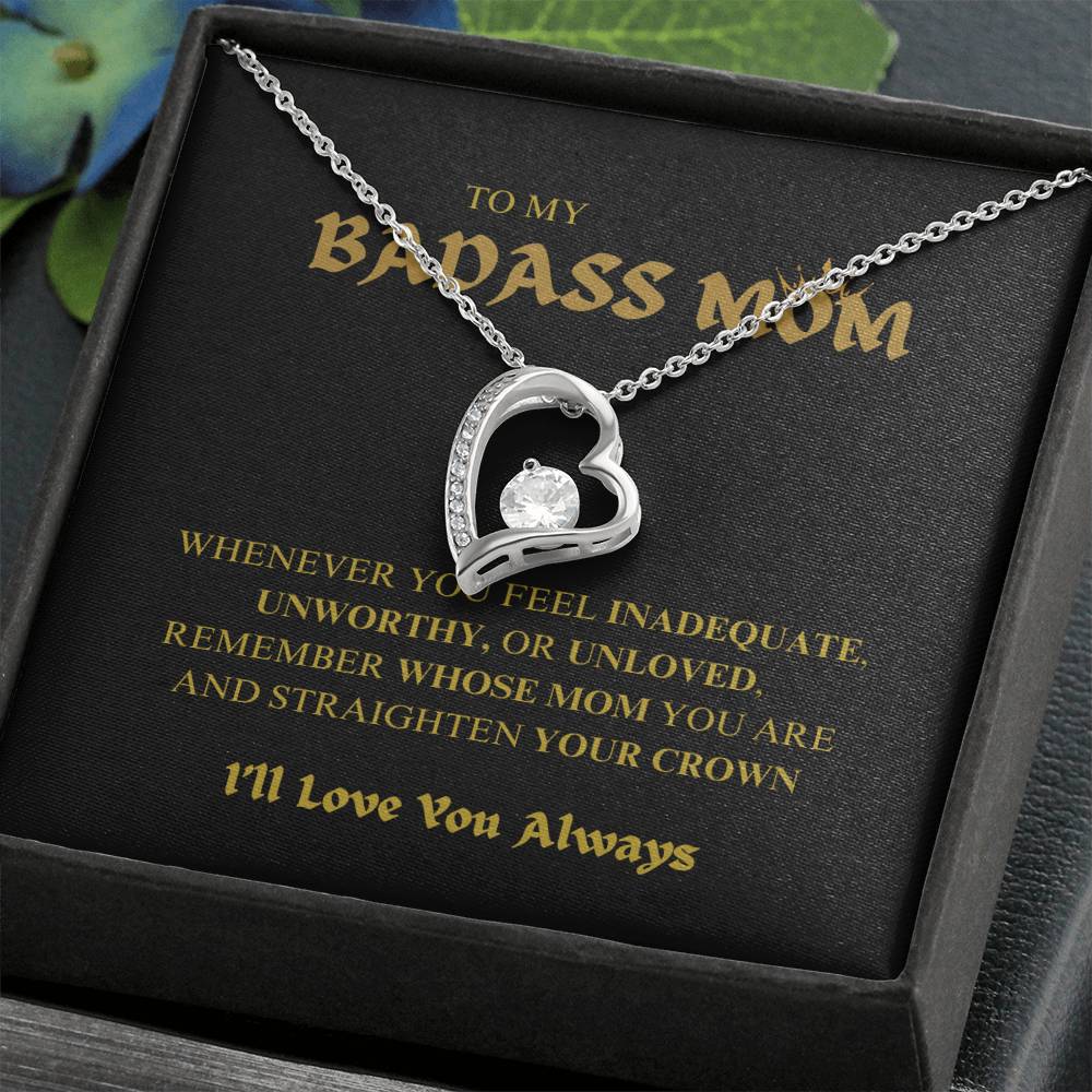 To My BADASS MOM - I'll Love You Always Necklace