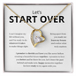 Let's Start Over Heart Necklace