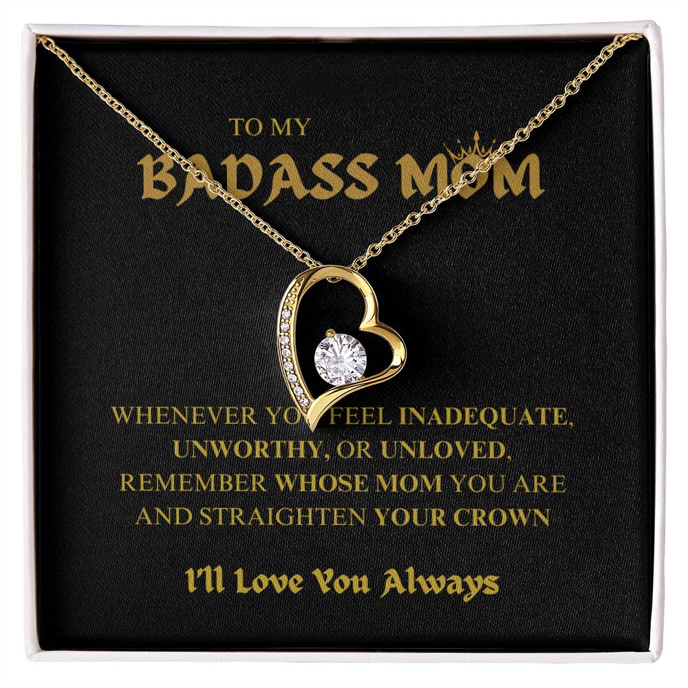 To My BADASS MOM - I'll Love You Always Necklace