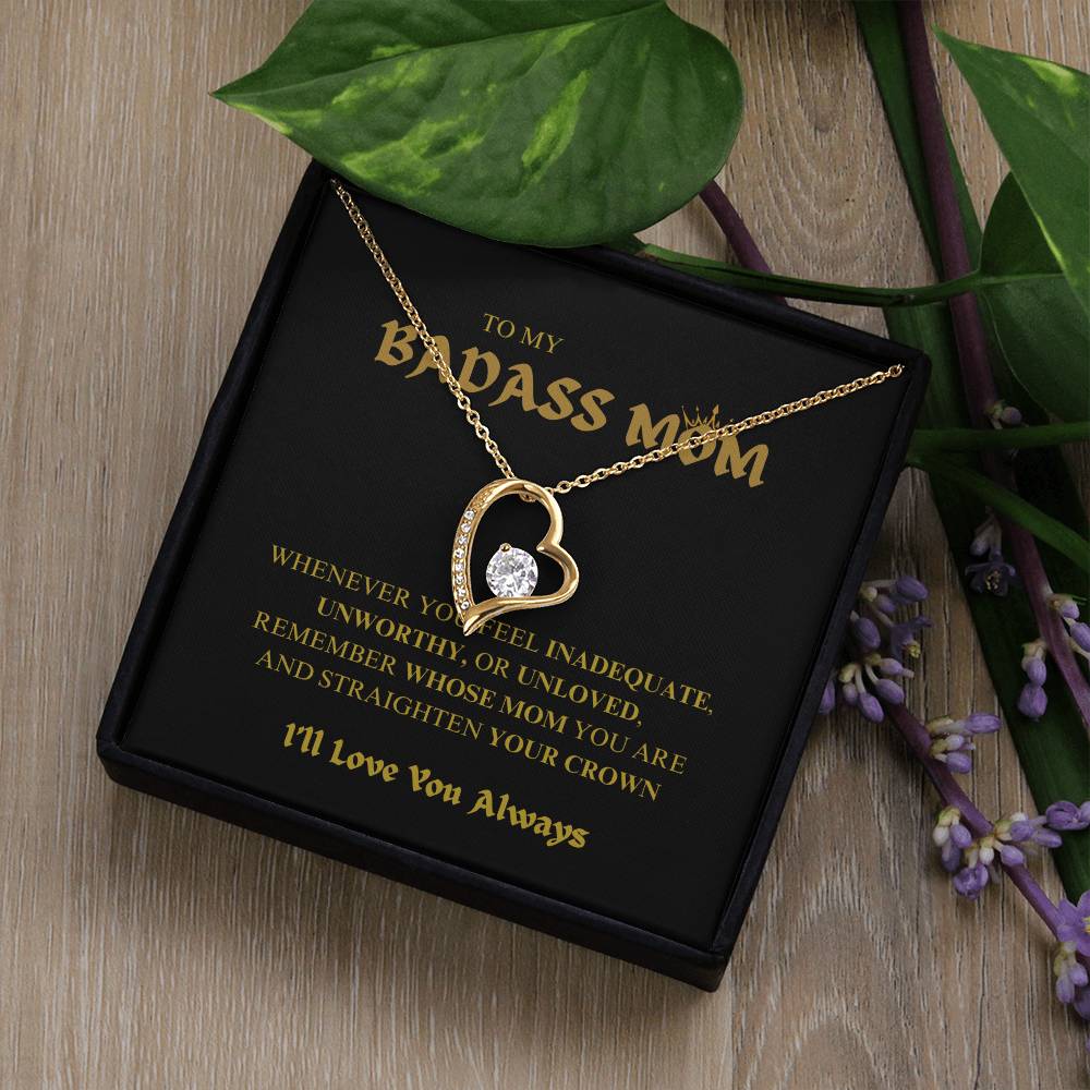 To My BADASS MOM - I'll Love You Always Necklace