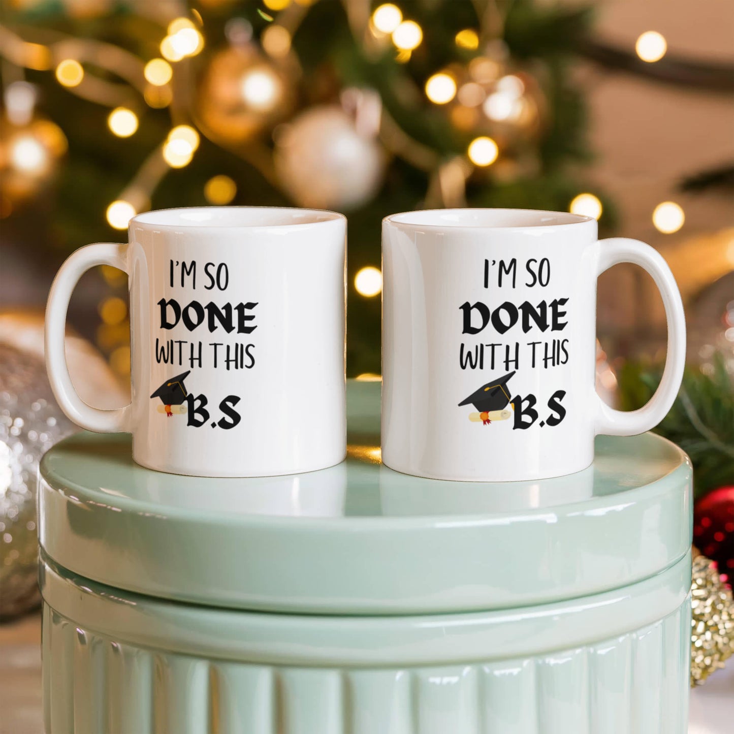 π€ I'm So Done With This BS Graduation Mug π