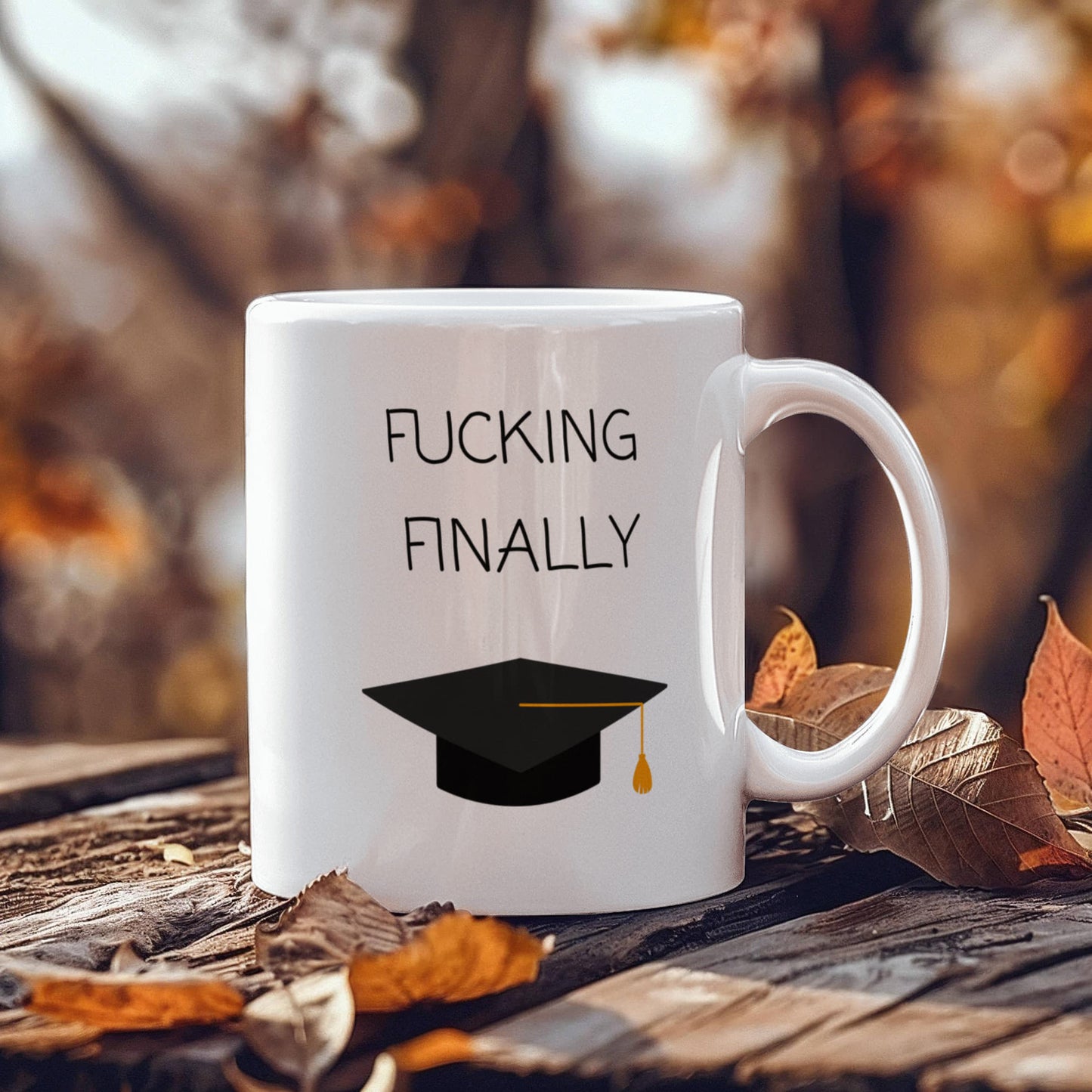 F*cking Finally Graduation Mug πβ