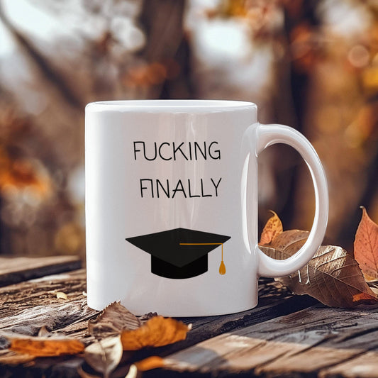 F*cking Finally Graduation Mug πβ