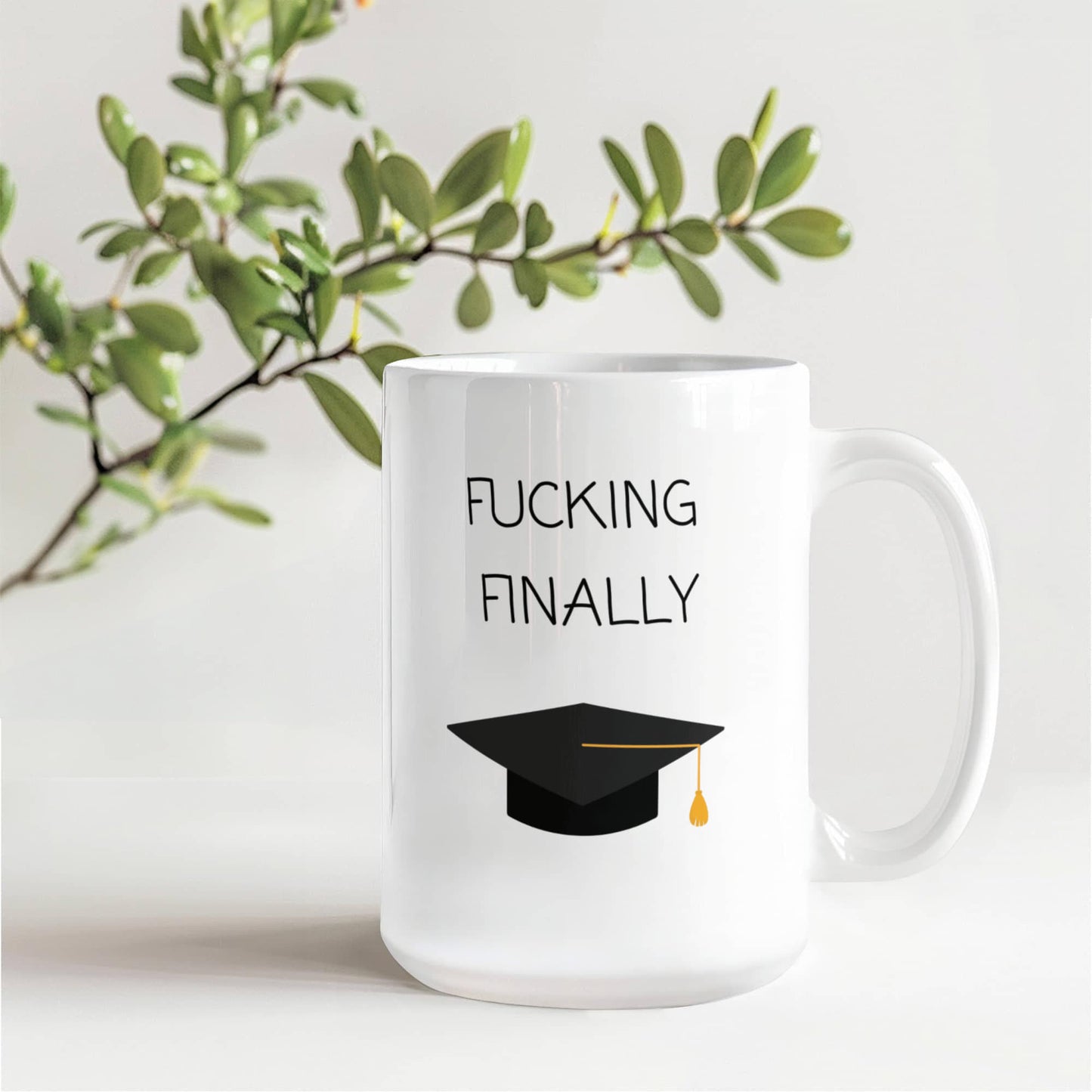 F*cking Finally Graduation Mug πβ