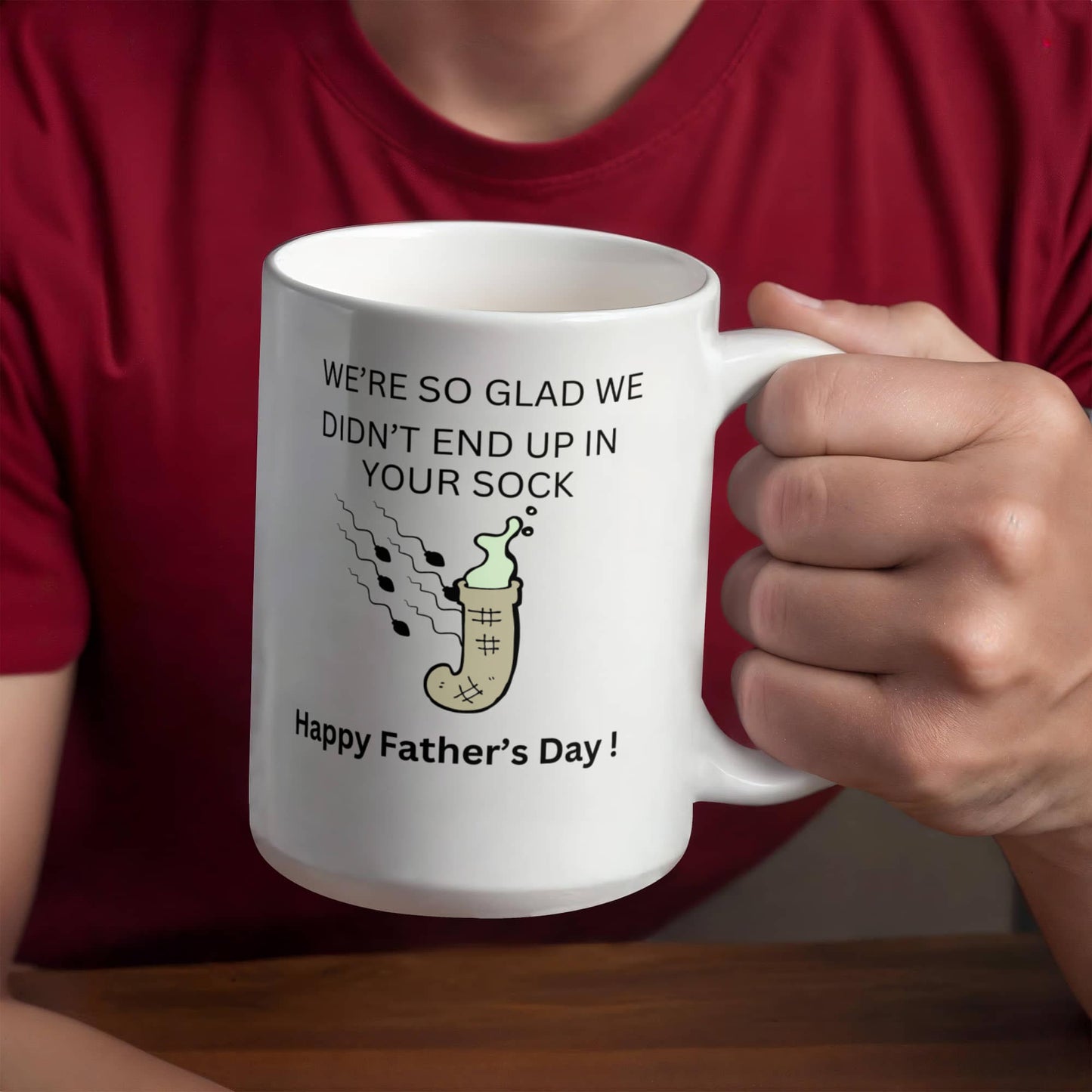 Dad, We're So Glad We Didn't End Up in Your Sock – Funny Father's Day Mug